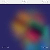 Rafael Anton Irisarri - Midnight Colours (Remastered)