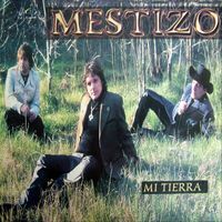 Mestizo - Mi Tierra