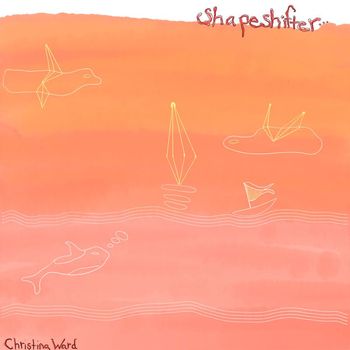 Christina Ward - Shapeshifter