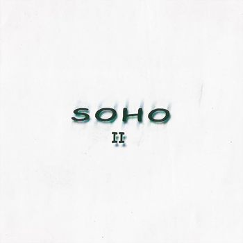 Soho - Soho II