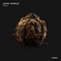 Alexis Moralez - Rotten