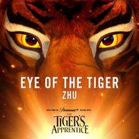 Zhu - Eye of the Tiger (from The Tiger's Apprentice)