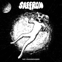 Saffron - No Passenger (Explicit)