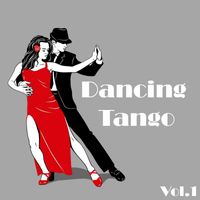 Varios Artistas - Dancing Tango, Vol. 1