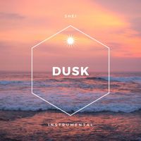 shei - dusk (instrumental)