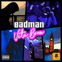 Badman - VITA BONA (Explicit)