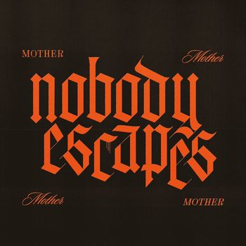 Mother Mother - Nobody Escapes (Explicit)
