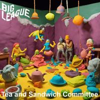 Big League - Tea and Sandwich Committee