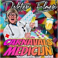 Dokter Elmer - Carnavals Medicijn