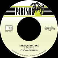 Everton Chambers - THIS LOVE OF MINE