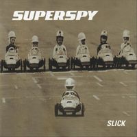 Superspy - Slick - EP
