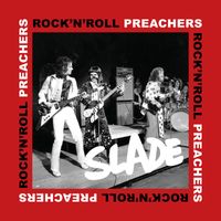 Slade - Rock n Roll Preachers