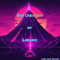 Lukado - 5th Creation