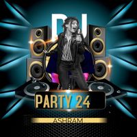 Ashram - Party 24