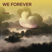 Yane - We Forever