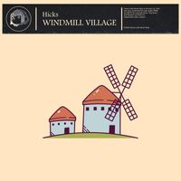 Hicks - Windmill Village