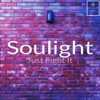 Soulight - Just Fight It