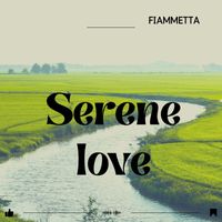 Fiammetta - Serene love