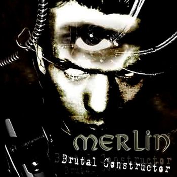 Merlin - Brutal Constructor