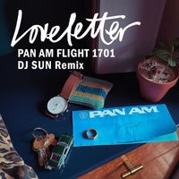 DJ SUN - Pan AM Flight 1701 (DJ SUN Remix)