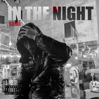 Kama - In The Night (Explicit)
