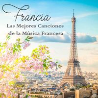 Varios Artistas - Francia, Las Mejores  Canciones de la Música Francesa