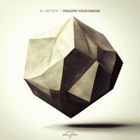 El Retsof - Follow Your Dream
