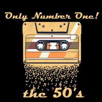 Varios Artistas - Only Number One! the 50's
