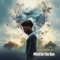 Anisina - Mind on the Run
