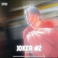 DJOKO - Joker #2 (Explicit)