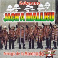 Jach'a Mallku - Antología de La Morenada, Vol.2