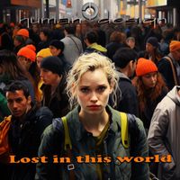 Human Design - Lost in this world