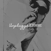 Dominic - Unplugged