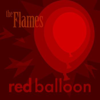 The Flames - Red Balloon