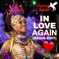 Chancy Squire - In Love Again (Radio Edit)