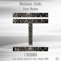 Mechanic Freakz - Drunk Monkey