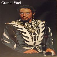 Mario Del Monaco - Grandi Voci