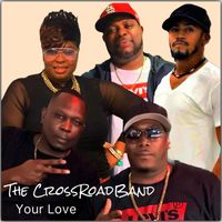The CrossRoadBand - Your Love