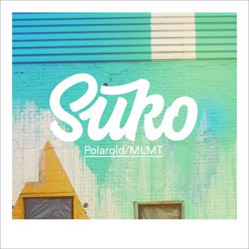 Suko - Polaroid / MLMT (Explicit)