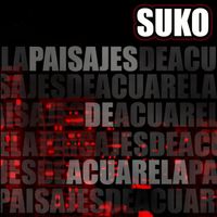 Suko - Paisajes de Acuarela (Explicit)