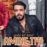 Amine Titi - golo lel kavi