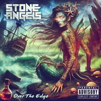 Stone Angels - Over The Edge (Official Version [Explicit])