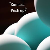 Kamara - Push up
