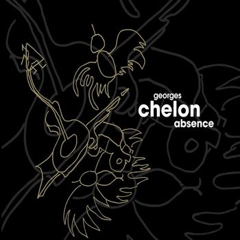 Georges Chelon - Absence