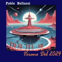 Pablo Bellucci - Verano Del 2024