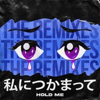 art3mis - Hold Me (The Remixes)