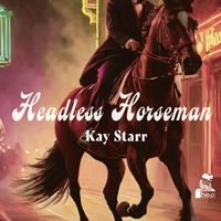 Kay Starr - Headless Horseman