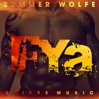 Summer Wolfe - Fya