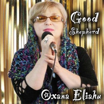 Oxana Eliahu - Good Shepherd