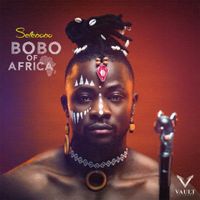 Selebobo - Bobo of Africa (Explicit)